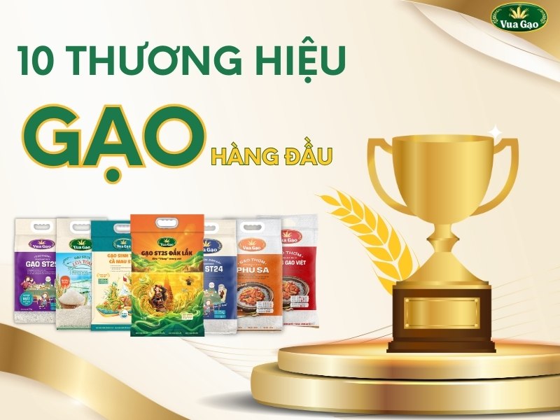 thương hiệu gạo hàng đầu Việt Nam